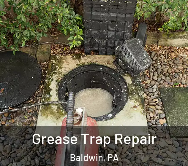  Grease Trap Repair Baldwin, PA