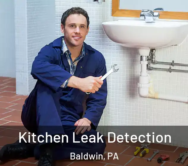  Kitchen Leak Detection Baldwin, PA