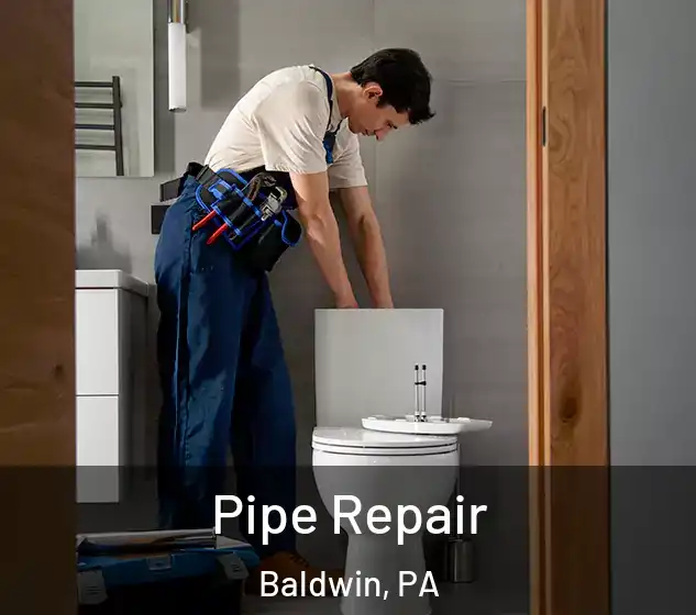  Pipe Repair Baldwin, PA
