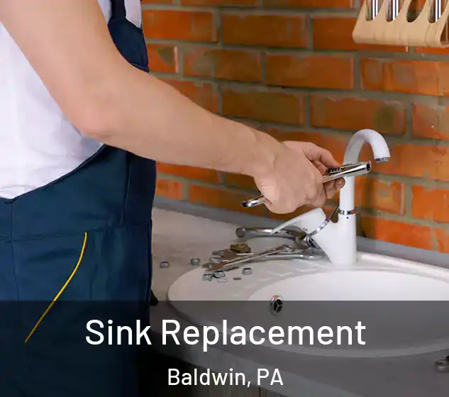  Sink Replacement Baldwin, PA