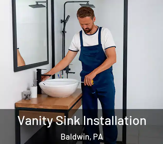  Vanity Sink Installation Baldwin, PA