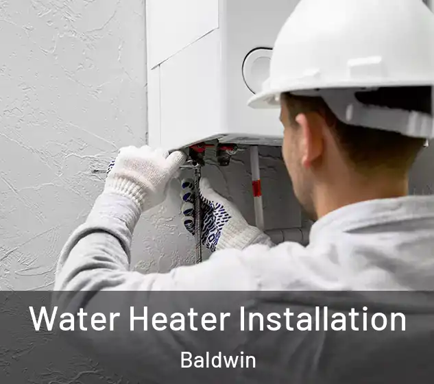  Water Heater Installation Baldwin