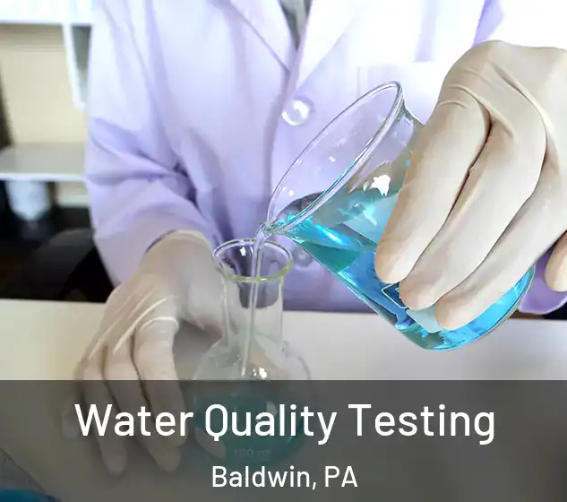  Water Quality Testing Baldwin, PA